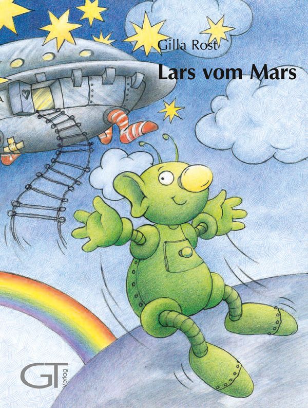 Gilla Rost - Lars vom Mars